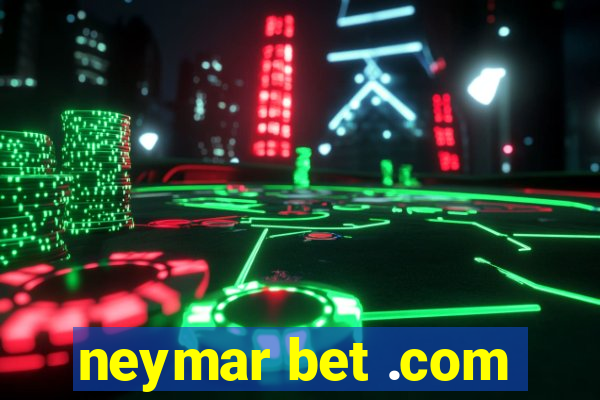 neymar bet .com